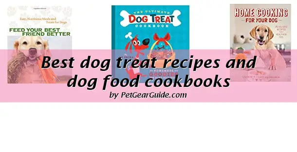 best dog treat recipes and dog food cookbooks